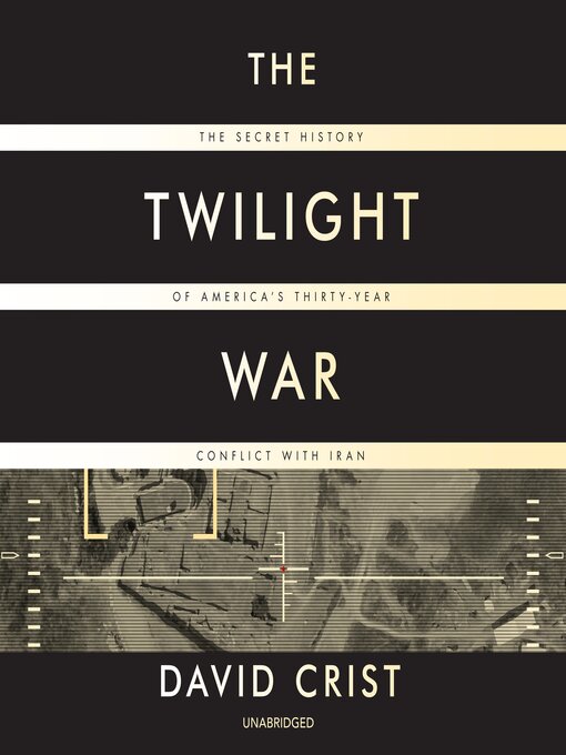 Title details for The Twilight War by David Crist - Wait list
